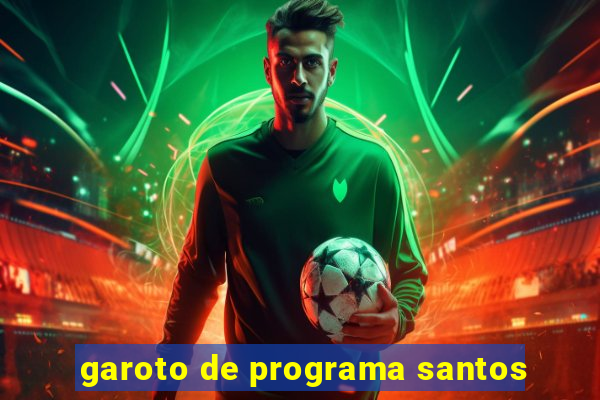 garoto de programa santos